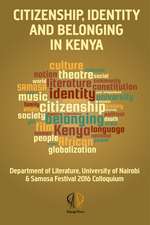 Citizenship, Identity and Belonging in Kenya