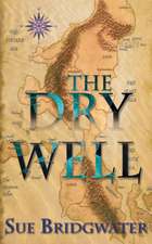 The Dry Well