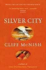 Mcnish, C: Silver City