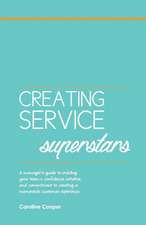 Creating Service Superstars