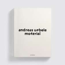 Andreas Uebele: Material