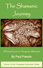 The Shamanic Journey