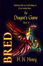 BRED The Dragon's Game Book IV