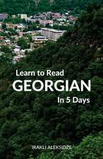 Learn to Read Georgian in 5 Days