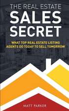 The Real Estate Sales Secret