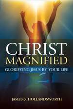 Christ Magnified