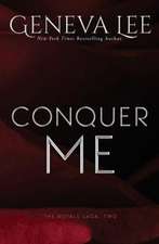 Conquer Me