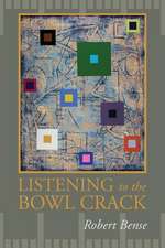 Listening to the Bowl Crack