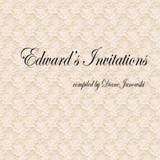 Janowski, D: Edward's Invitations
