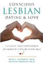 Conscious Lesbian Dating & Love