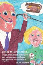 Eating Hillary's Brain...