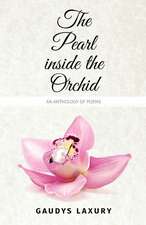 The Pearl Inside the Orchid