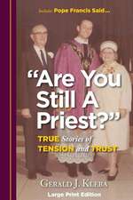 Are You Still a Priest?