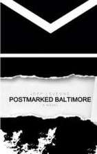 Postmarked Baltimore: (5x8 edition)