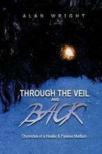 Through the Veil and Back