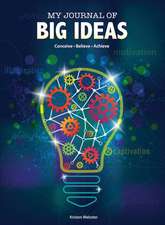 My Journal of Big Ideas