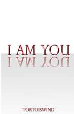 I Am You