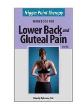 Trigger Point Therapy for Lower Back and Gluteal Pain