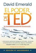 El Poder de Ted* (*El Empoderamiento Dinámico)