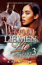 Women Lie Men Lie part 3