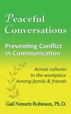 Peaceful Conversations - Preventing Conflict in Communication