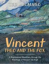 Vincent, Theo and the Fox