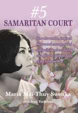 #5 Samaritan Court