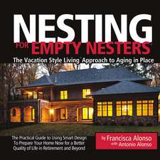 Nesting for Empty Nesters: The Vacation Style Living Approach to Aging in Place