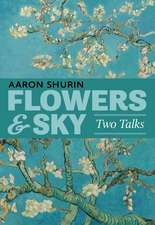 Flowers & Sky: Two Talks