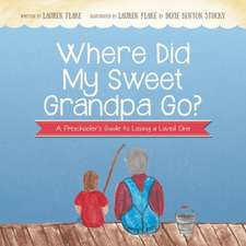 Where Did My Sweet Grandpa Go?