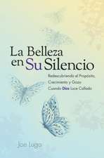 La Belleza en Su Silencio