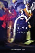 The Interior Castle (a Vero House Abridged Classic)