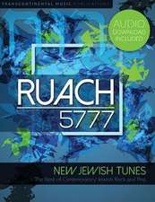 Ruach 5777 Songbook: Book of New Jewish Tunes