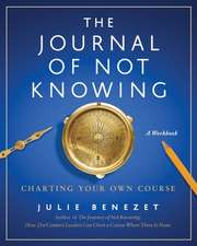 The Journal of Not Knowing