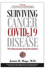 Surviving Cancer, COVID-19, and Disease