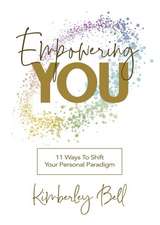 Empowering You