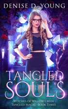 Young, D: TANGLED SOULS