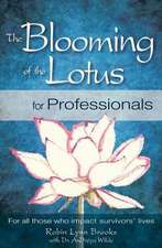 The Blooming of the Lotus for Professionals