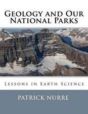 Geology and Our National Parks