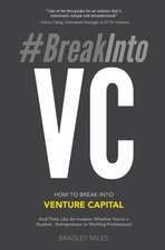 #BreakIntoVC