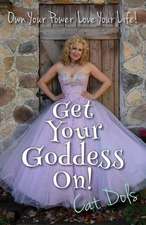 Get Your Goddess On!