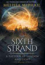 Mcphail, M: Sixth Strand
