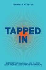 Tapped In