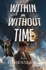 Within and Without Time