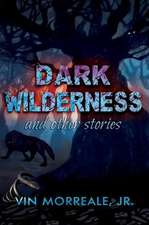 Dark Wilderness