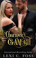 The Charmer's Gambit