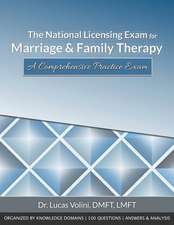 The National Licensing Exam for Marriage and Family Therapy: A Comprehensive Practice Exam