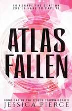 Pierce, J: Atlas Fallen