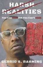 Rahming, G: Harsh Realities