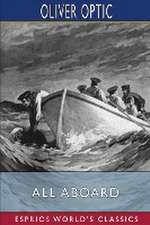Optic, O: All Aboard (Esprios Classics)
